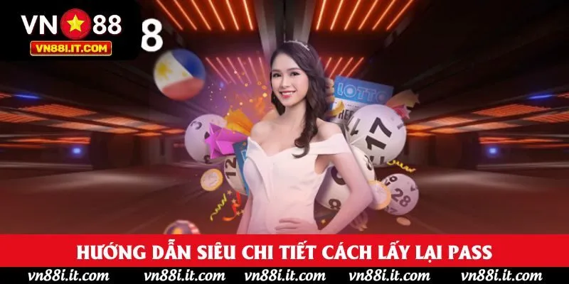 Hướng dẫn siêu chi tiết cách lấy lại pass Hướng dẫn siêu chi tiết cách lấy lại pass